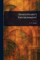 Shakespeare's Environment 1023470225 Book Cover