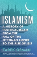 Islamism: What it Means for the Middle East and the World 0300197721 Book Cover