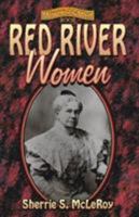 Red River Women (Women of the West Series (Plano, Tex.).) 1556225016 Book Cover