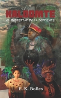 El Despertar de la Serpiente: Kaloomte, Libro 1, Volumen 2 B08QWBXYNY Book Cover