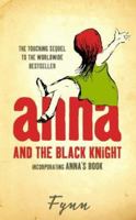 Anna and the Black Knight 0060628553 Book Cover