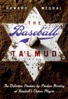 The Baseball Talmud: Koufax, Greenberg, and the Quest for the Ultimate Jewish All-Star Team 0061558435 Book Cover