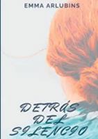 Detrás del silencio (Spanish Edition) 8413268869 Book Cover