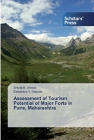 Assessment of Tourism Potential of Major Forts in Pune, Maharashtra 6138616561 Book Cover
