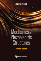 Mechanics of Piezoelectric Structures: 2nd Edition 9811226792 Book Cover
