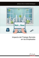 Impacto del Trabajo Remoto en los Empleados (Spanish Edition) 999931581X Book Cover