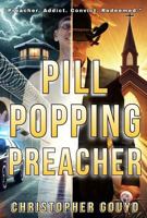 Pill Popping Preacher B0DZH6JC93 Book Cover