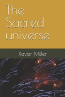 The Sacred universe B0GSZ8KCSJ Book Cover