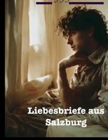 Liebesbriefe aus Salzburg B0BW2GWBQS Book Cover