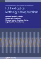 Full Field Optical Metrology Applications 0750330252 Book Cover
