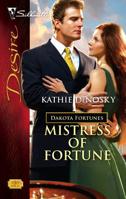 Mistress Of Fortune (Silhouette Desire)(Dakota Fortunes, Book 4) 0373767897 Book Cover
