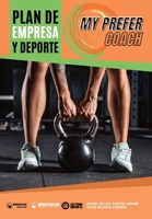 Plan de empresa y deporte: my prefer coach (Spanish Edition) 8418682299 Book Cover