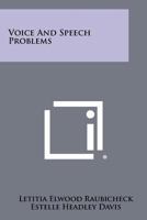 Voice and speech problems, 1258364867 Book Cover