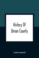 History Of Union County 935436246X Book Cover