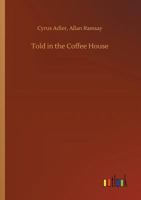 Told in the Coffee House: Turkish Tales 1512128880 Book Cover