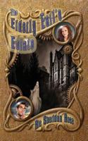 The Elderly Earl's Estate : Book Five of the Conn-Mann Chronicles 172261126X Book Cover