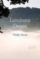 Luminous Dream 0982861214 Book Cover