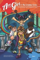 Art Girl & The Creative Crew: vs The Devious and Diabolical Dr. Grey B094TG1RJW Book Cover