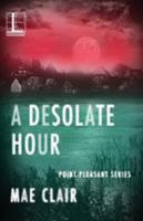 A Desolate Hour 1601837828 Book Cover