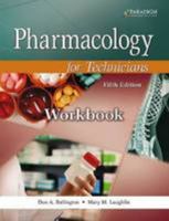 Pharmacology for Technicians: Text with Study Partner CD, Pocket Drug Guide, and Workbook 0763852341 Book Cover