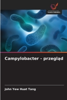 Campylobacter - przeglad (Polish Edition) 620549504X Book Cover