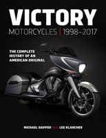 Victory Motorcycles 1998-2017 193774793X Book Cover