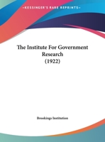 The Institute For Government Research 1120764920 Book Cover