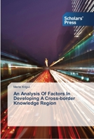 An Analysis Of Factors In Developing A Cross-border Knowledge Region 3639510550 Book Cover