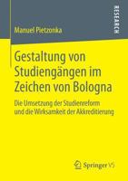Gestaltung Von Studiengangen Im Zeichen Von Bologna: Die Umsetzung Der Studienreform Und Die Wirksamkeit Der Akkreditierung 3658064870 Book Cover