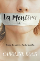 Lie/la Mentira B0F2F2ZP51 Book Cover