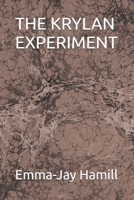 THE KRYLAN EXPERIMENT B0FBXFG1L5 Book Cover