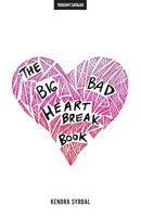 The Big Bad Heartbreak Book 1533429065 Book Cover