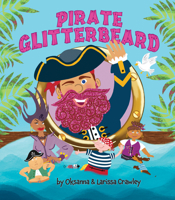 Pirate Glitterbeard 1989996140 Book Cover