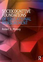 Sociocognitive Foundations of Educational Measurement 0415716977 Book Cover