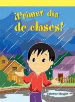 Primer Dia de Clases!/ a Funny First Day 1404268413 Book Cover