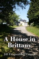 A House in Brittany 1835637124 Book Cover