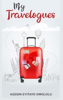My Travelogues B09JBKQVZK Book Cover