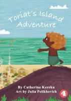 Toriat's Island Adventure 192593280X Book Cover