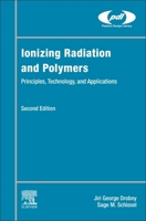 Ionizing Radiation and Polymers: Principles, Technology, and Applications 0443191131 Book Cover