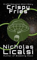 Crispy Fries: A UFO Abduction Short Story 196175133X Book Cover