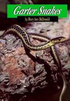 Garter Snakes (Animals & the Environment) 1560652950 Book Cover