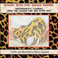 Lessons With Our Jungle Friends 1462619029 Book Cover