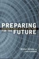 Preparing for the Future: Strategic Planning in the Us Air Force 0815708459 Book Cover