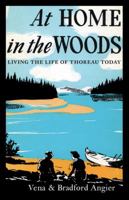 At Home in the Woods: Living the Life of Thoreau Today 160893442X Book Cover