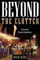 Beyond the Clutter 1897373708 Book Cover