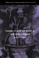 Contours of Death and Disease in Early Modern England 0521892880 Book Cover