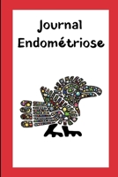 Journal Endométriose: Cahier à remplir avec journal alimentaire et suivi des symptômes - Conseils sur le régime alimentaire à suivre - Format portable ... cm - Couverture Quetzalcoatl (French Edition) 1675192006 Book Cover
