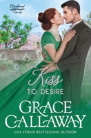 One Kiss to Desire (Blackwood Legacy) 1960956264 Book Cover
