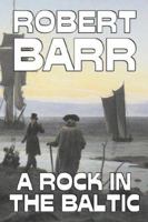 A Rock in the Baltic 1514332396 Book Cover