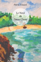 Le Noyé de l'anse Cluny (French Edition) 2414249676 Book Cover